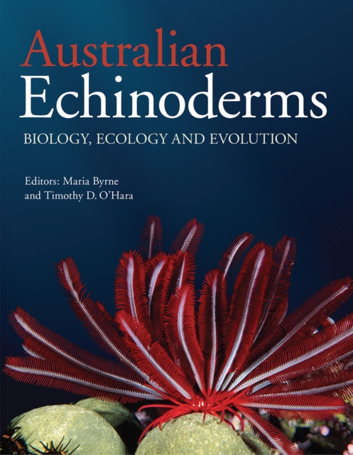 Australian Echinoderms : Biology, Ecology and Evolution, PDF eBook