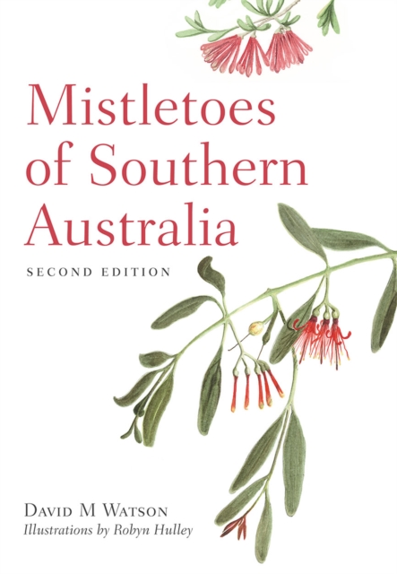 Mistletoes of Southern Australia, EPUB eBook