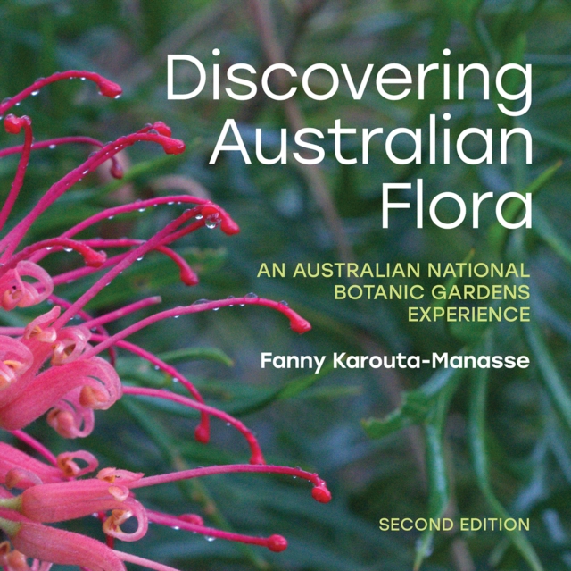 Discovering Australian Flora : An Australian National Botanic Gardens Experience, EPUB eBook