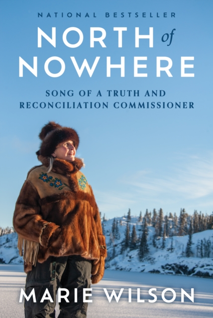 North of Nowhere : Song of a Truth and Reconciliation Commissioner, Hardback Book