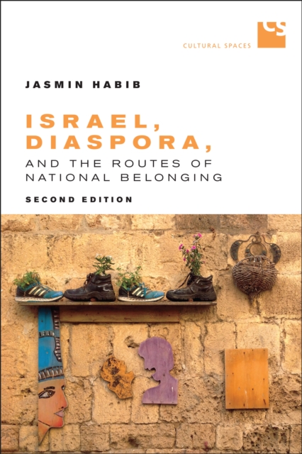 Israel, Diaspora, and the Routes of National Belonging, Second Edition, Hardback Book