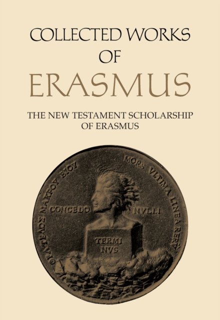 Collected Works of Erasmus : The New Testament Scholarship of Erasmus, Volume 41, PDF eBook
