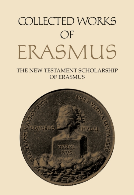 Collected Works of Erasmus : The New Testament Scholarship of Erasmus, Volume 41, PDF eBook