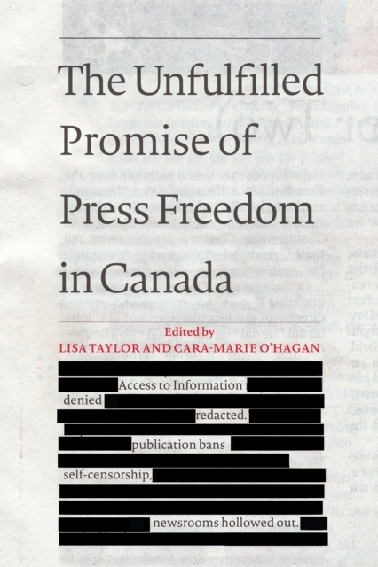 The Unfulfilled Promise of Press Freedom in Canada, PDF eBook