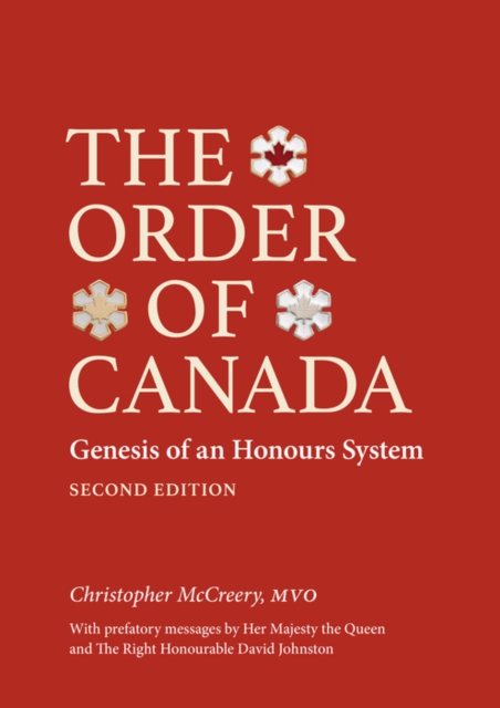 The Order of Canada : Genesis of an Honours System, Second Edition, PDF eBook