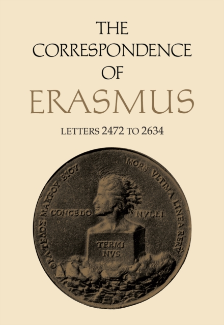 The Correspondence of Erasmus : Letters 2472 to 2634, Volume 18, EPUB eBook