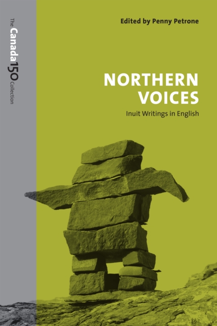 Northern Voices : Inuit Writings in English, EPUB eBook