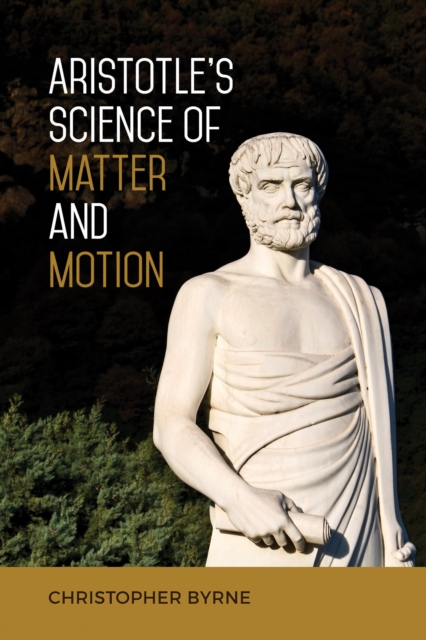 Aristotle's Science of Matter and Motion, EPUB eBook