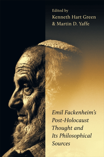 Emil Fackenheim's Post-Holocaust Thought and Its Philosophical Sources, PDF eBook