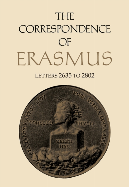 The Correspondence of Erasmus : Letters 2635 to 2802, Volume 19, EPUB eBook