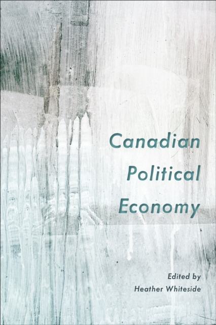 Canadian Political Economy, EPUB eBook
