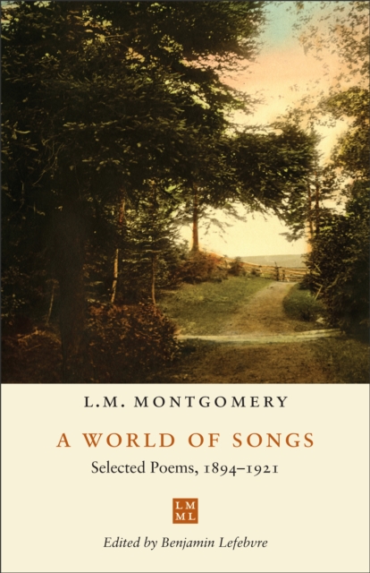 A World of Songs : Selected Poems, 1894-1921, EPUB eBook