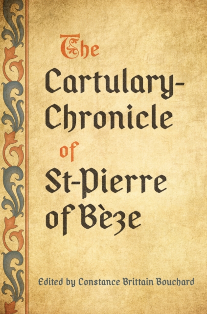 The Cartulary-Chronicle of St-Pierre of Beze, EPUB eBook
