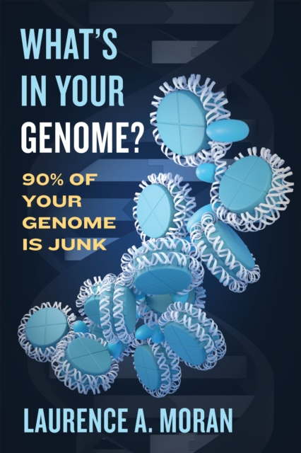 What's in Your Genome? : 90% of Your Genome Is Junk, PDF eBook
