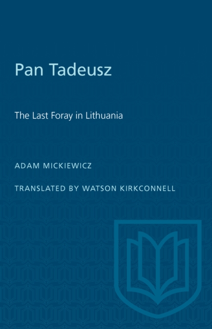 Pan Tadeusz : The Last Foray in Lithuania, PDF eBook