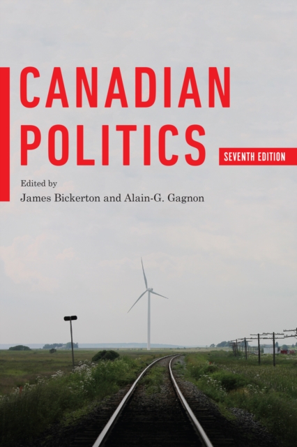 Canadian Politics, Seventh Edition, Paperback / softback Book