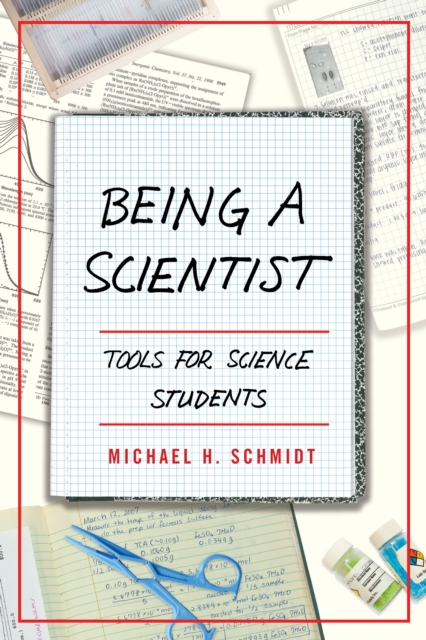 Being a Scientist : Tools for Science Students, PDF eBook