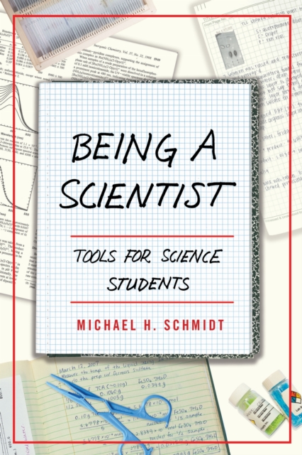 Being a Scientist : Tools for Science Students, PDF eBook