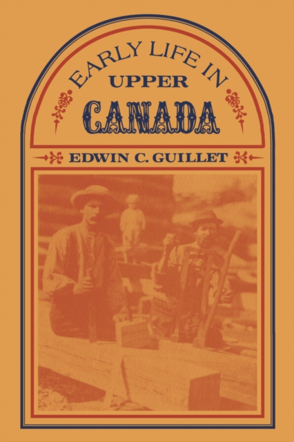 Early Life in Upper Canada, PDF eBook