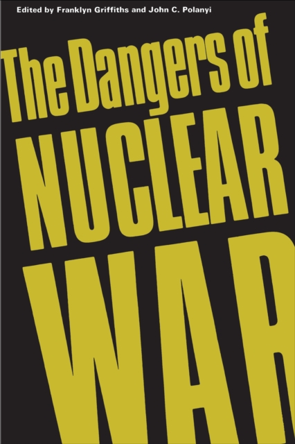 The Dangers of Nuclear War : A Pugwash Symposium, EPUB eBook