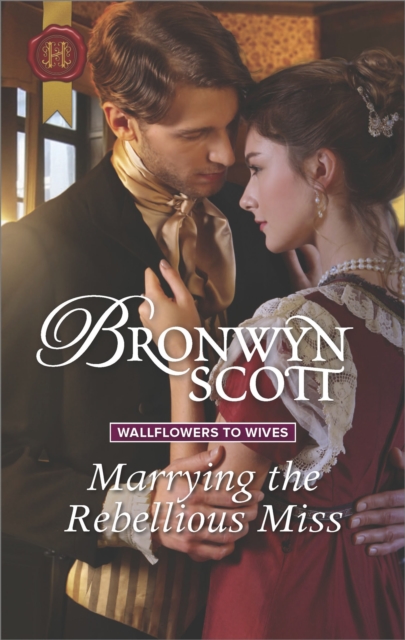 Marrying the Rebellious Miss, EPUB eBook