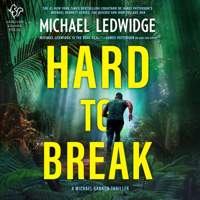 Hard to Break : A Michael Gannon Thriller, eAudiobook MP3 eaudioBook