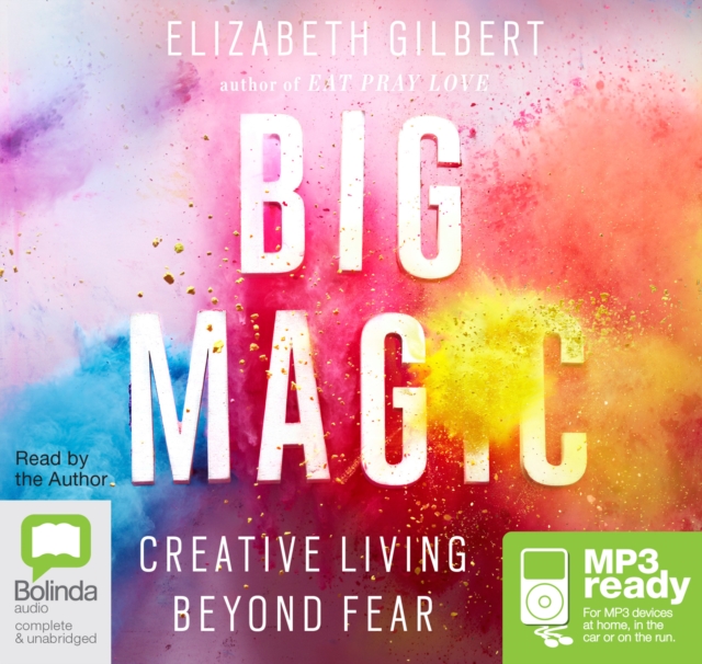 Big Magic : Creative Living Beyond Fear, Audio disc Book