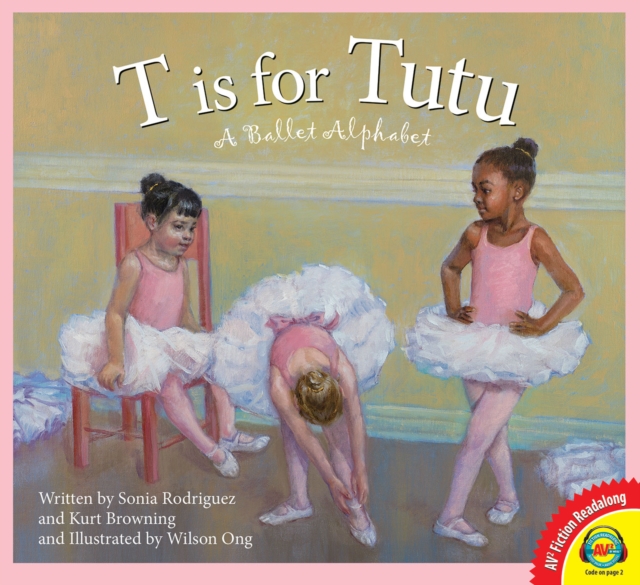 T is for Tutu: A Ballet Alphabet, PDF eBook