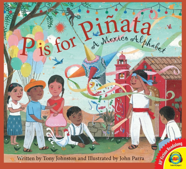 P is for Pinata: A Mexico Alphabet, PDF eBook