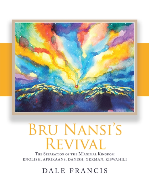 Bru Nansi's Revival : The Separation of the M'Animal Kingdom, EPUB eBook