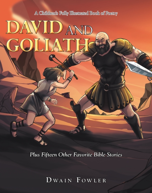 A Children's Fully Illustrated Book of Poetry : David and Goliath, EPUB eBook
