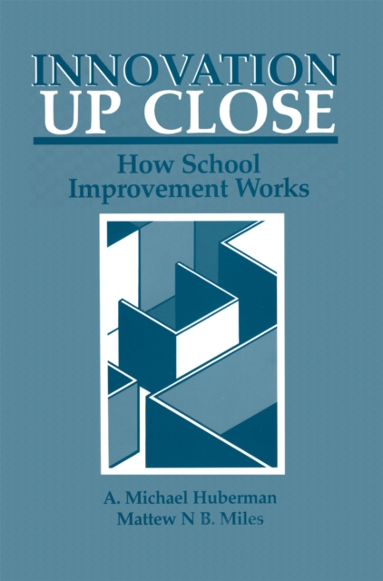 Innovation up Close : How School Improvement Works, PDF eBook