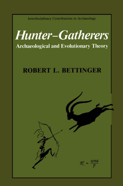 Hunter-Gatherers : Archaeological and Evolutionary Theory, PDF eBook