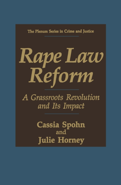 Rape Law Reform : A Grassroots Revolution and Its Impact, PDF eBook
