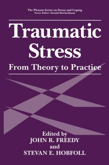 Traumatic Stress : From Theory to Practice, PDF eBook