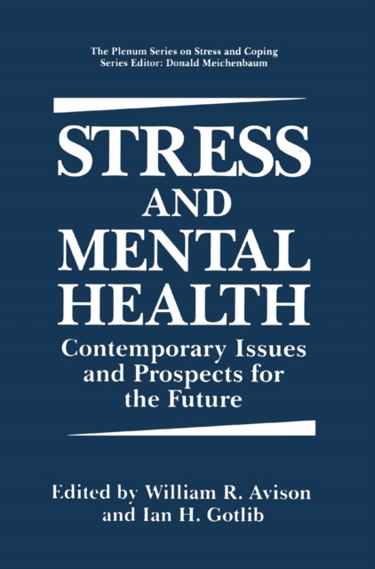 Stress and Mental Health : Contemporary Issues and Prospects for the Future, PDF eBook