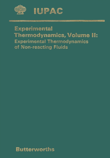 Experimental Thermodynamics Volume II : Experimental Thermodynamics of Non-reacting Fluids, PDF eBook