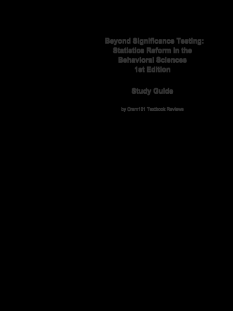 Beyond Significance Testing, Statistics Reform in the Behavioral Sciences : Statistics, Statistics, EPUB eBook