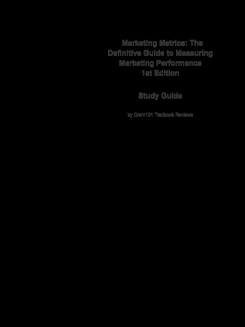 Marketing Metrics, The Definitive Guide to Measuring Marketing Performance : Business, Marketing, EPUB eBook