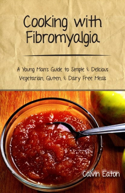 Cooking with Fibromyalgia, EPUB eBook