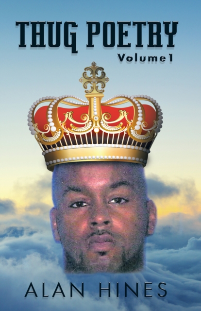 Thug Poetry : Volume1, EPUB eBook
