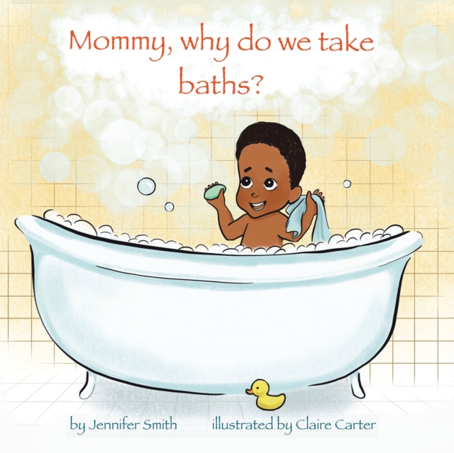 Mommy, Why Do We Take Baths?, EPUB eBook