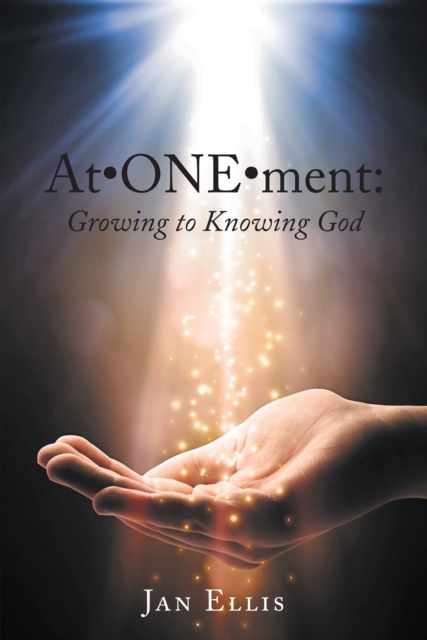 At*One*Ment: Growing to Knowing God, EPUB eBook
