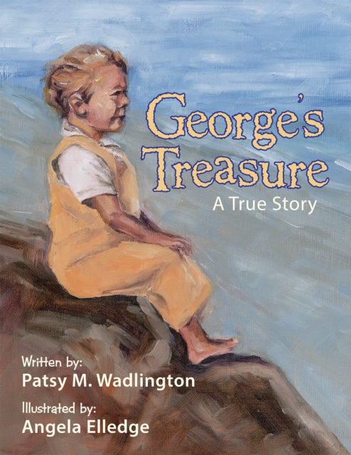 George's Treasure : A True Story, EPUB eBook