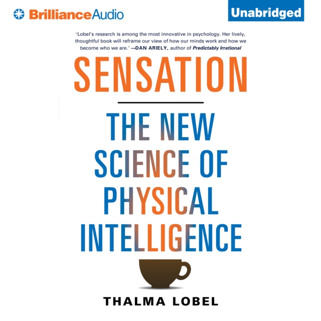 Sensation : The New Science of Physical Intelligence, eAudiobook MP3 eaudioBook