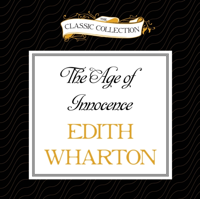 The Age of Innocence, eAudiobook MP3 eaudioBook