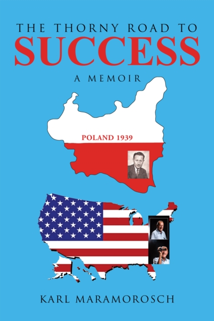 The Thorny Road to Success : A Memoir, EPUB eBook