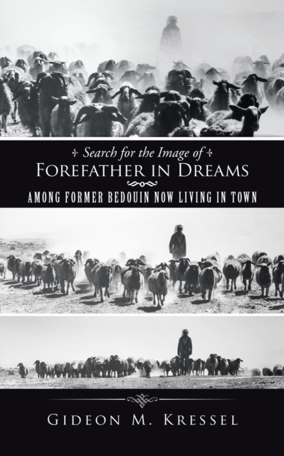 Search for the Image of Forefather in Dreams : Among Former Bedouin Now Living in Town, EPUB eBook