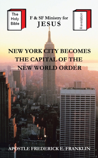 New York City Becomes the Capital of the New World Order, EPUB eBook