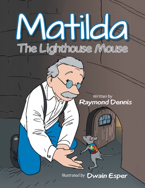 Matilda : The Lighthouse Mouse, EPUB eBook